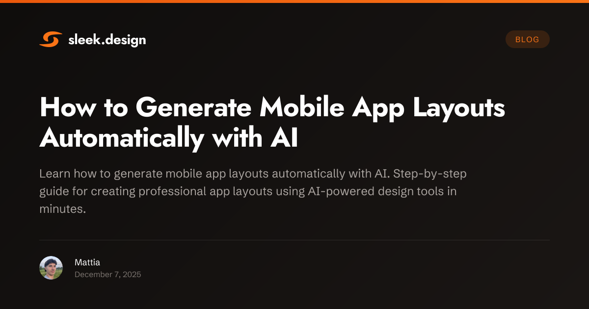 Generate Mobile App Layouts with AI | Sleek